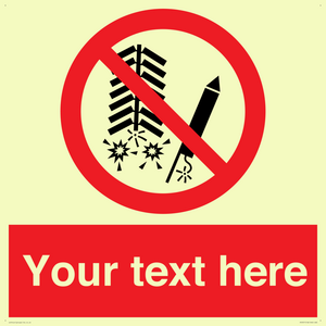 Custom prohibition Do not set off fireworks